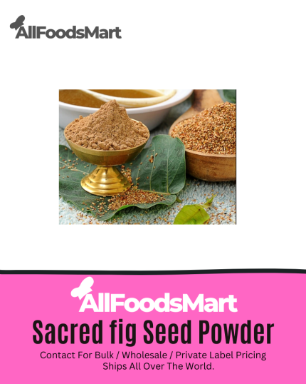 Sacred fig Seed Powder
